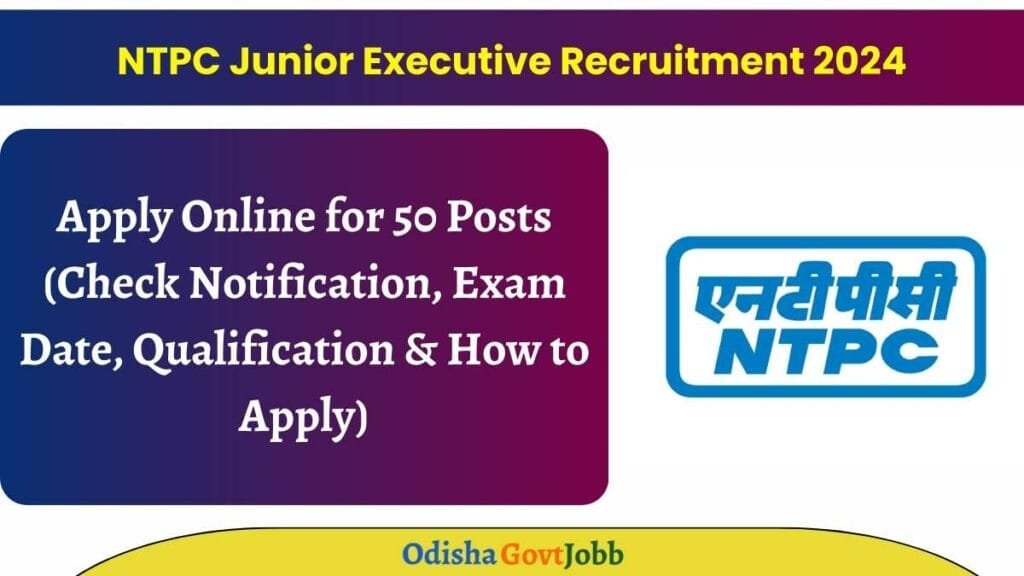 NTPC Junior Executive Recruitment 2024