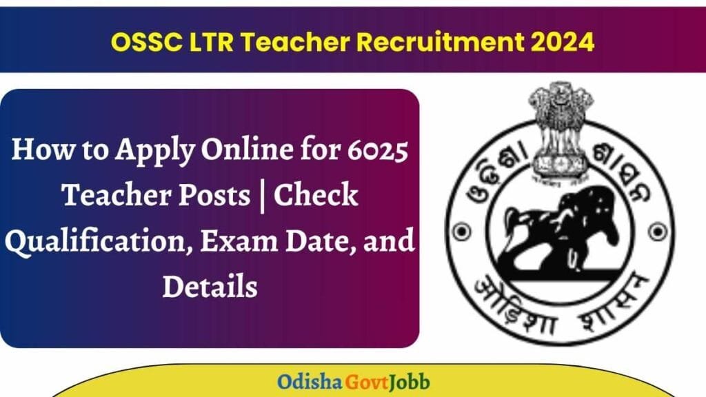 OSSC LTR Teacher Recruitment 2024