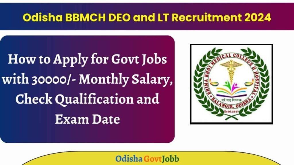 Odisha BBMCH DEO and LT Recruitment 2024