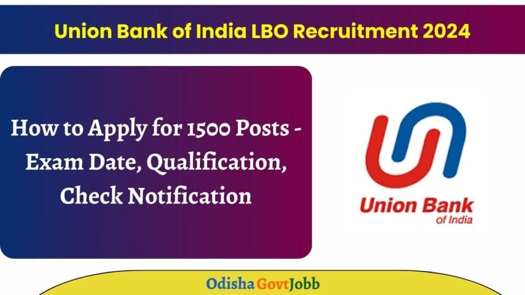 Union Bank of India LBO Recruitment 2024