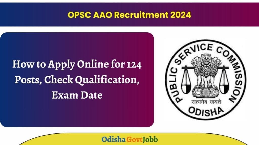 OPSC AAO Recruitment 2024