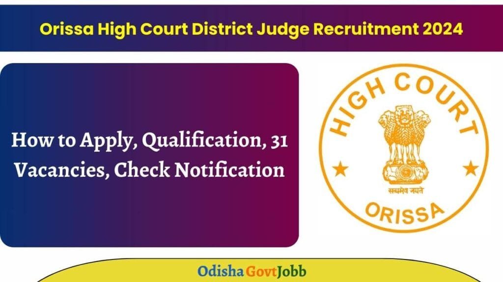 Orissa High Court District Judge Recruitment 2024