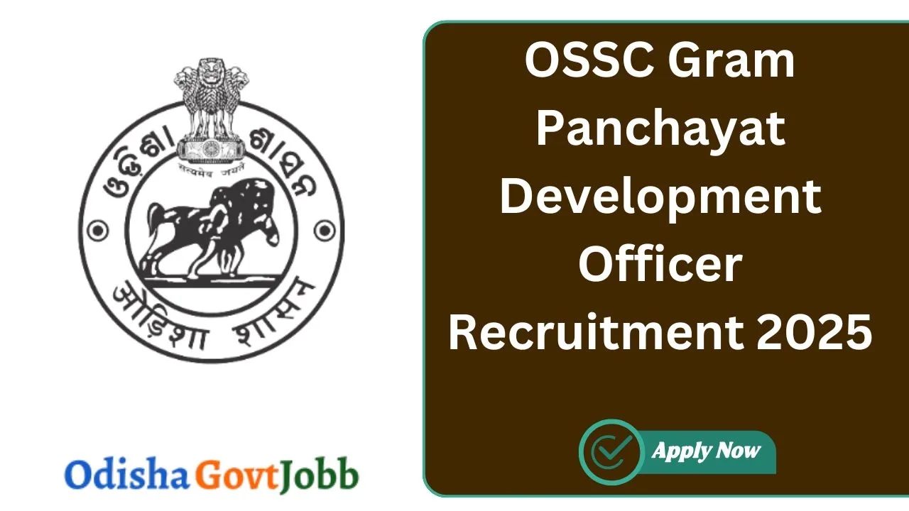 OSSC Gram Panchayat Development Officer Recruitment 2025